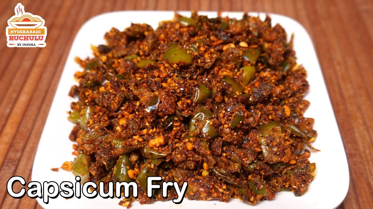 Capsicum Fry Recipe | కాప్సికం వేపుడు |  How to make Capsicum Fry Recipe | Hyderabadi Ruchulu