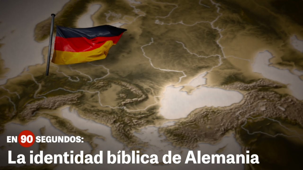 En 90 segundos: La identidad bíblica de Alemania