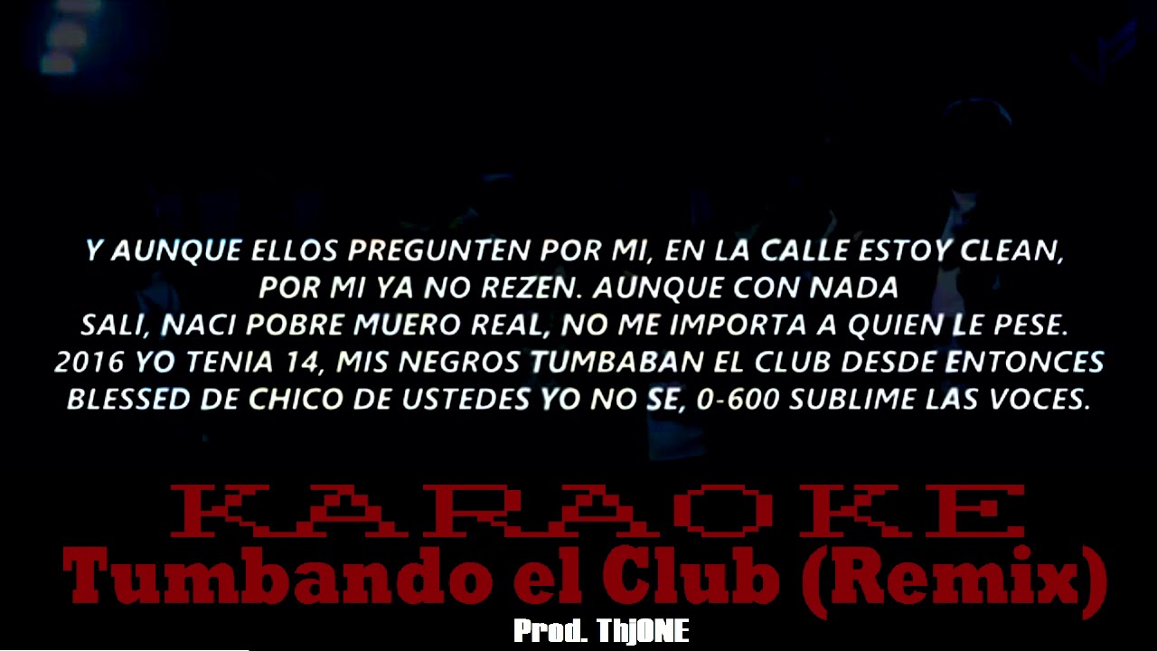 Tumbando el Club (Remix) (KARAOKE/INSTRUMENTAL) - YouTube