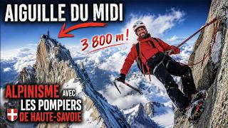 J'escalade l'Aiguille du Midi avec le GMSP 74 !!!