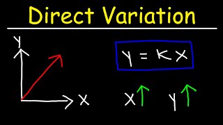 Direct Variation - Basic Introduction | Algebra