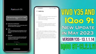 Vivo y35 new update | iQoo 9t new update | vivo y35 13.1.1.14 Update | IQoo 9t 13.2.1.11 Update