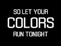 Tritonal & Paris Blohm feat. Sterling Fox - Colors (Lyrics) HD 1080