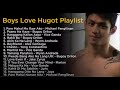 Boys love bl hugot songs  mor playlist nonstop opm songs  