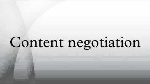 Content negotiation