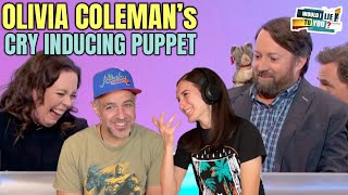 WILTY - Olivia Coleman’s Cry Inducing Puppet? REACTION