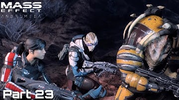 Mass Effect Andromeda Playthrough Part 23|Taming A Desert|No Commentary