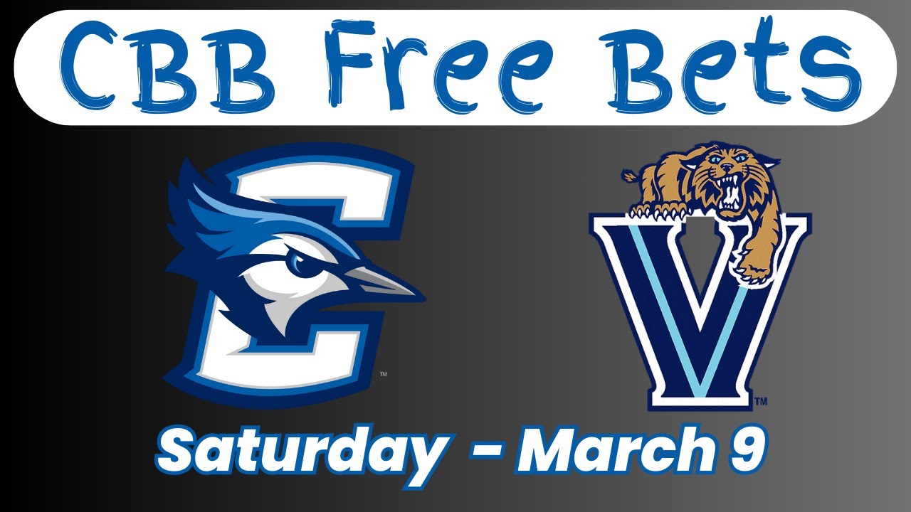 Creighton vs Villanova CBB Bets Saturday March 9 Picks And