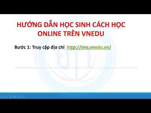 Hướng dẫn học sinh cách đăng nhập học online trên Vnedu