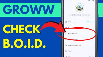 Find B.O.I.D. in Groww App - How to Get Demat Account Number in Groww?