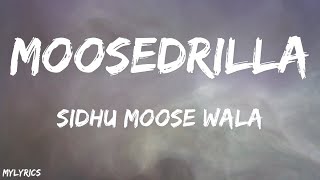 MOOSEDRILLA (LYRICS) SIDHU MOOSE WALA | DIVINE