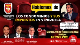 HABLEMOS DE: Los Condominios y sus Impuestos en Venezuela.