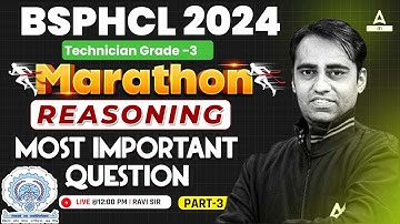 BSPHCL Reasoning Marathon 2024 | BSPHCL Reasoning Most Important Question | By Ravi Sir