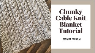 How to Knit a Blanket Cable Knit Blanket Knit Blanket for Beginners Knitting TutorialHow to Knit