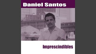 Video thumbnail of "Daniel Santos - Lágrimas Negras"