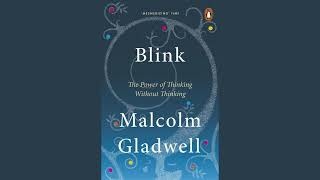 Blink by Malcolm Gladwell | Summary