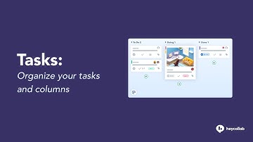 Organize Your Tasks and Columns in Heycollab Project Management Tool