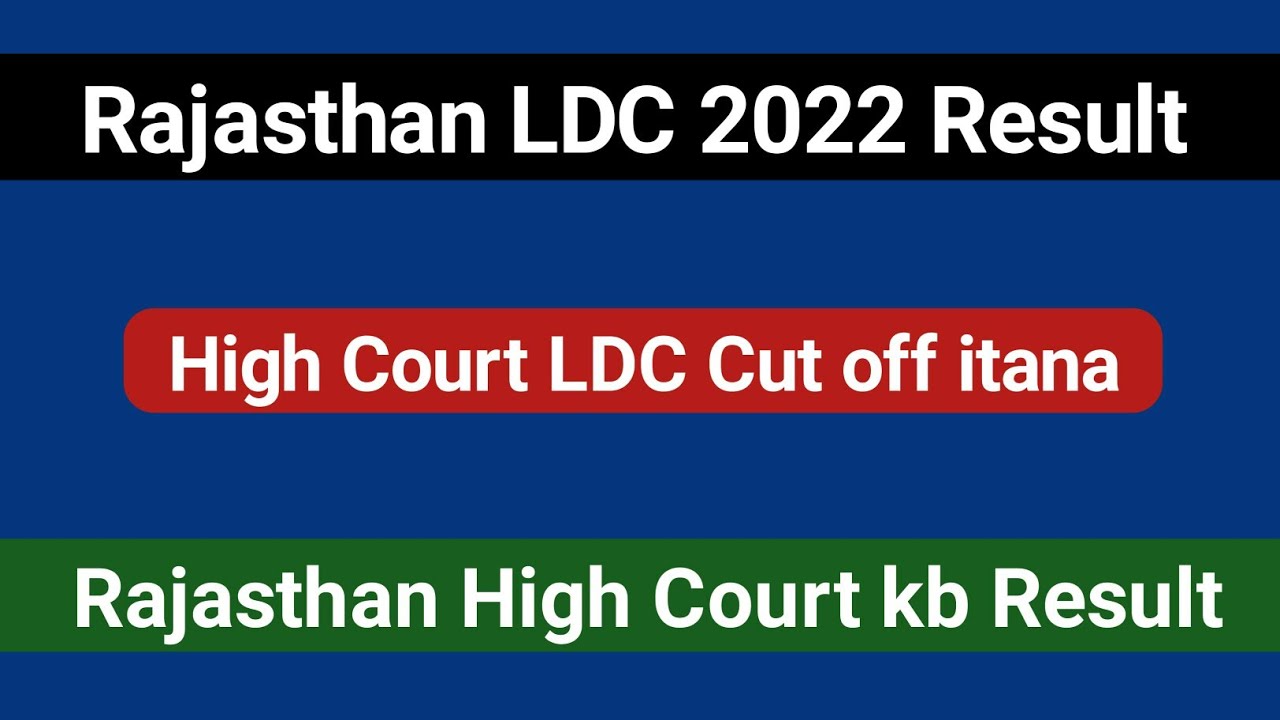 Ldc cut off 2022||Ldc result 2022||Ldc mains result 2022