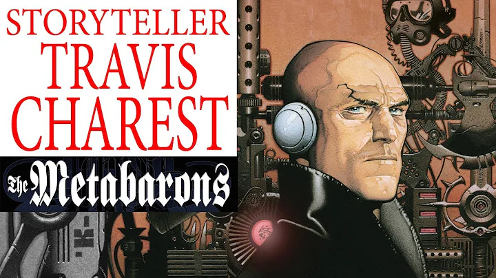 STORYTELLERS SPOTLIGHT:  TRAVIS CHAREST THE METABA...