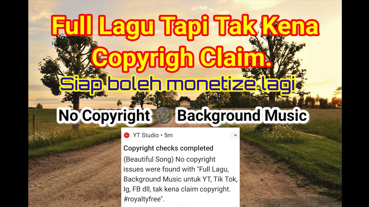 Full Lagu, Background Music untuk YT, Tik Tok, Ig, FB dll, tak kena claim copyright. 
