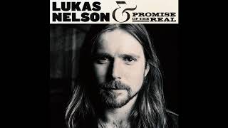 Lukas Nelson & Promise Of The Real - Find Yourself