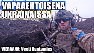 Suomalainen taistelija Ukrainan sodassa - Vieraana Veeti Rautamies