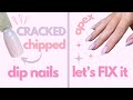 DO’s & DON’Ts - how to prevent dip powder nails from CRACKING & CHIPPING