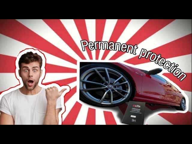 How can you get permanent protection to coating your car!! How can you get permanent protection to coating your car!!