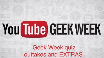 The Geek Week Quiz Outtakes (Geek Week Extra