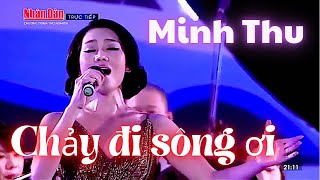 CHẢY ĐI SÔNG ƠI - Minh Thu hát với DÀN NHẠC GIAO HƯỞNG VIỆT NAM - 2015 | Sáng tác: Phó Đức Phương