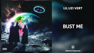 Lil Uzi Vert - Bust Me (432Hz)