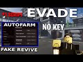 BEST Evade Script | AUTOFARM, FAKE REVIVE, PLAYER SPEED, ESP &amp; MORE