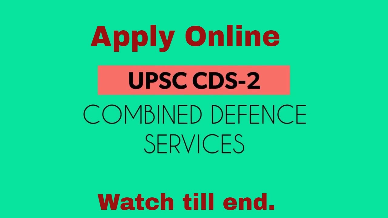 Apply Online CDS-2 form 2017 | How to apply online CDS Exam Form 2017 | UPSC CDS EXAM