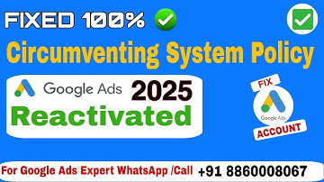 Google Ads Account Suspended? Circumventing Systems Policy Fix & Recovery Guide (2025)