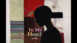  In My Head deep Techno  Edm 