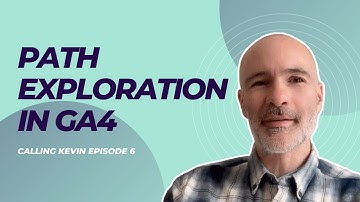 A Quick Guide to Path Exploration in GA4