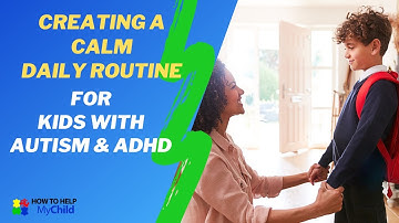 Creating a Calm Daily Routine for Neurodivergent Kids (Autism & ADHD Friendly)