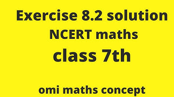 Exercise 8.2 solution class 7th Mathematics NCERT