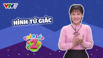 Bài 27: Hình tứ giác | TOÁN LỚP 2 | VTV7