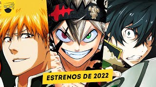 PRÓXIMOS ESTRENOS ANIME 2022 | LO MAS ESPERADO DE 2022