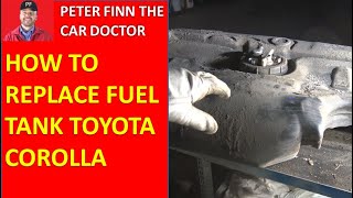 How to replace FUEL TANK Toyota Corolla. Years 1991 to 2022 How To Replace Fuel Tank Toyota Corolla Years 1991 To 2022
