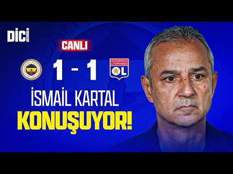 Canlı | İsmail Kartal Ne Diyecek? | Kerem Aktürkoğlu | Fenerbahçe - Lyon