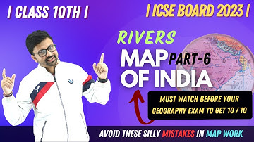 Map Work | Part-6 | Map of India | Avoid these Silly Mistakes | Class 10 | ICSE Board |KSK Geography