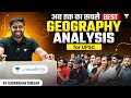 Best geography analysis for upsc preparation  with sudarshan gurjar