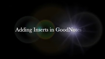 Digital Planning Tutorial - Adding Inserts in GoodNotes
