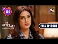 Bade Achhe Lagte Hain 2 | Unlikely Partnership | Ep 109 | Full Episode | 27 January 2022