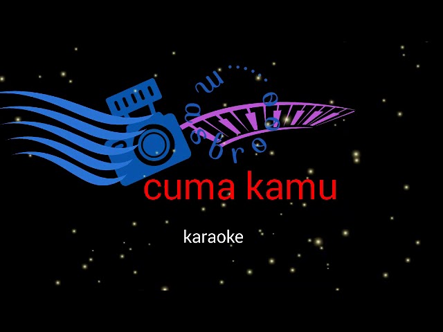 Rhoma irama u0026 sugiarto- CUMA KAMU- versi _karaoke class=