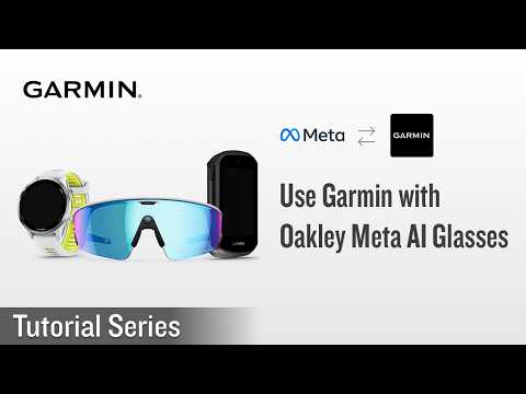 Tutorial - Use Garmin with Oakley Meta AI Glasses