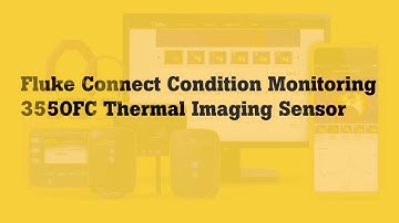 How To Set-up The Fluke 3550FC Thermal Imaging Sensor
