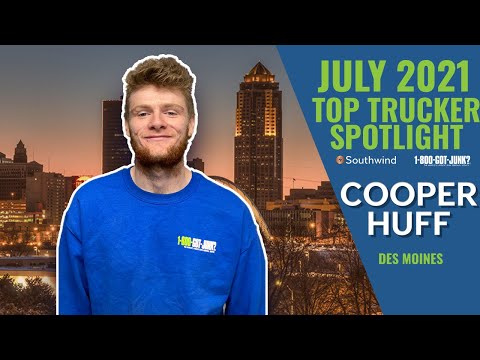 July 2021 Top Trucker Spotlight - Cooper Huff (1-800-GOT-JUNK? Des Moines)